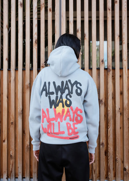 Always was hoodie