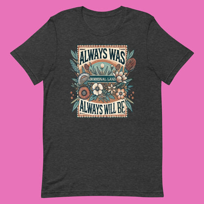 “Always was” adults cotton tee