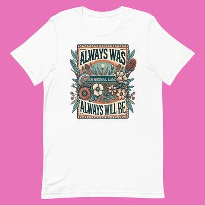 “Always was” adults cotton tee